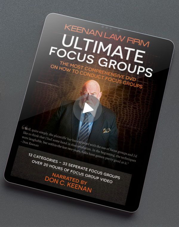Digital Streaming Version - Top Notch! The Keenan Law Firm Ultimate Focus Groups 1 Top Notch! The Keenan Law Firm Ultimate Focus Groups - Streaming Video
